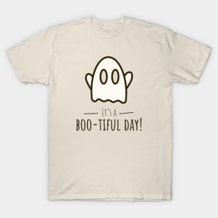 It's a boo-tiful day! T-Shirt